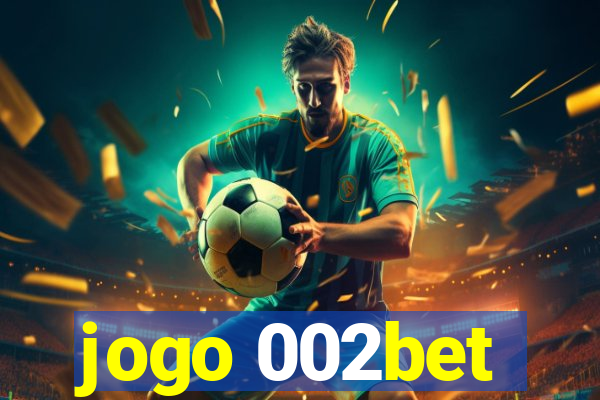 jogo 002bet